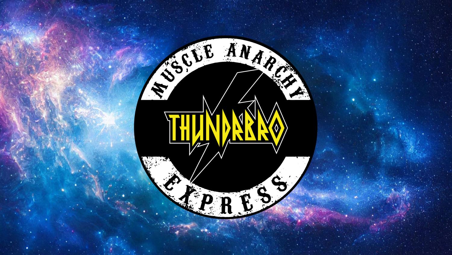 Muscle Anarchy Express (40 min)